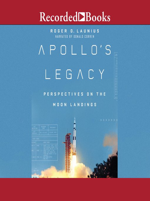 Title details for Apollo's Legacy by Roger D. Launius - Wait list